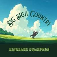 Big Sigh Country